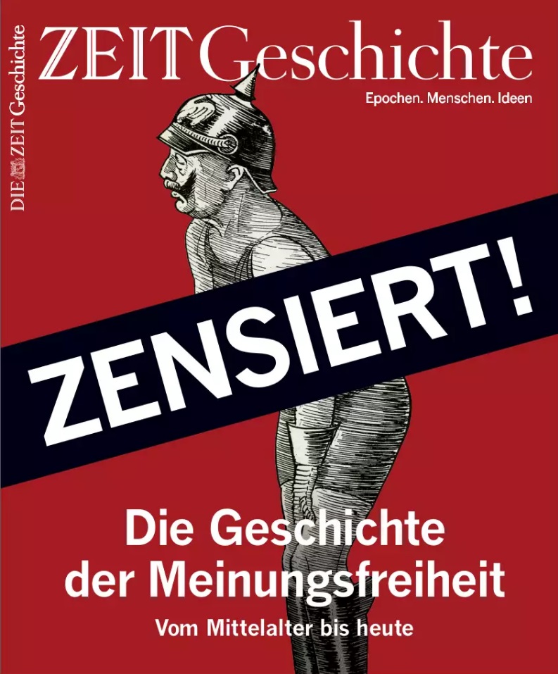 Cover des Magazins ZEIT Geschichte: Zensiert Balken über Bismarck Karikatur mit dem Titel "Die Geschichte der Meinungsfreiheit".
